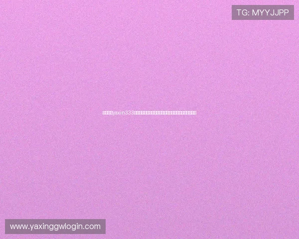 亚星会员yaxin333汇聚世界杯精彩瞬间与球迷互动社区,打造最佳观赛体验 亚星会员yaxin333汇聚世界杯精彩瞬间与球迷互动社区,打造最佳观赛体验